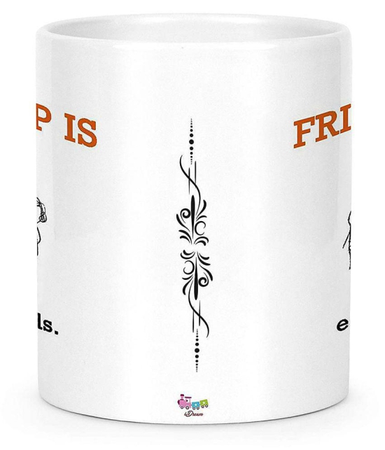 Idream Quote Printed Ceramic Coffee Mug 1 Pcs 330 mL - White