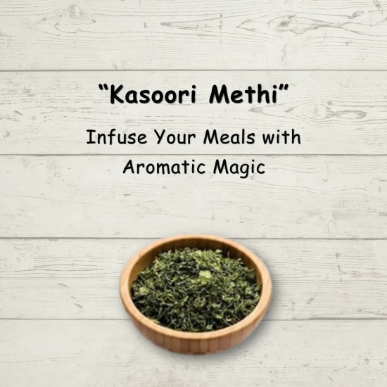 Kasoori Methi (Fenugreek leaves)-100G