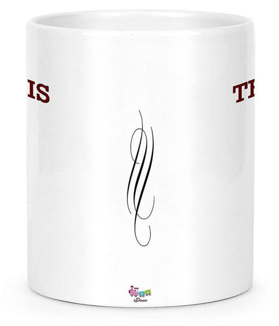 Idream Quote Printed Ceramic Coffee Mug 1 Pcs 330 mL - White