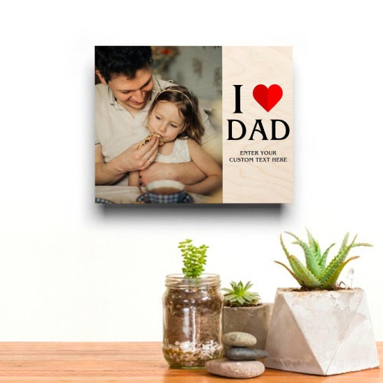 Personalised | I Love Dad-14x11 Inch