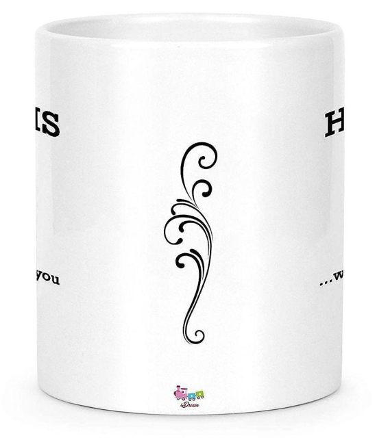 Idream Quote Printed Ceramic Coffee Mug 1 Pcs 330 mL - White