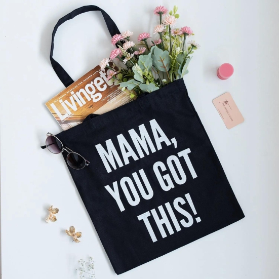 Tote Bag - Mama You Got This-Black