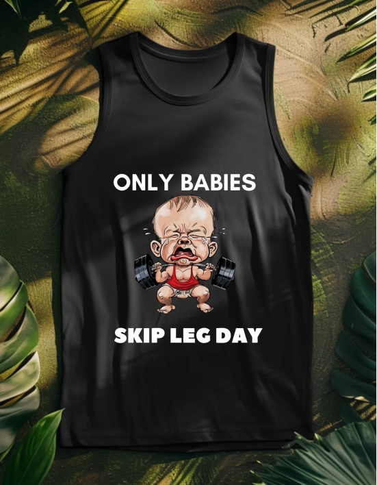 ONLY BABIES SKIP LEG DAY-Navy Blue / M