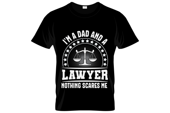 Im A Dad And A Lawyer Nothing Scares Me-XL