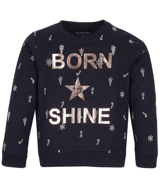 Plum Tree Girls Shine print Round neck Pullover Sweatshirt- Black - None