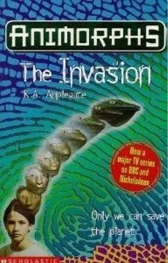 The Invasion (Animorphs, #1)